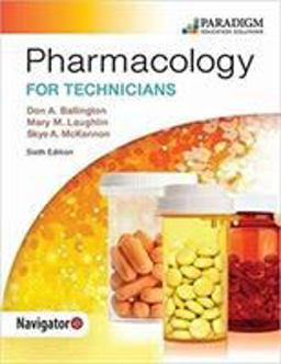 Pharmacology for Technicians and Navigator+ Pharmacology for Technicians and Navigator+