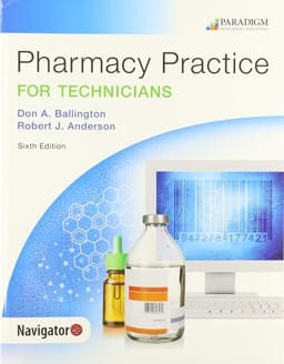 Pharmacy Practice for Technicians and Nav+ Pharmacy Practice for Technicians and Nav+