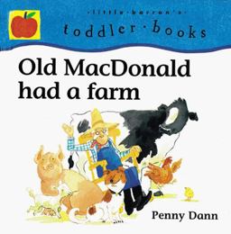 Old MacDonald Had a Farm Old MacDonald Had a Farm