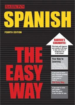Spanish the Easy Way 4th 9780764119743 Front Cover