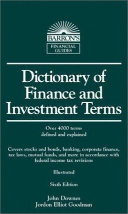 Dictionary of Finance and Investment Terms 6th 9780764122095 Front Cover