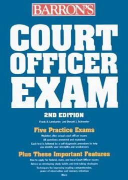 Court Officer Exam Including Bailiff, Sheriff, Marshall, Courtroom Attendant, and Courtroom Deputy 2nd 9780764123665 Front Cover