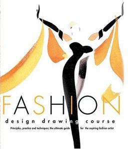 Fashion Design Drawing Course  9780764124730 Front Cover