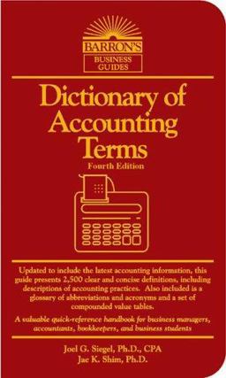 Dictionary of Accounting Terms 4th 9780764128981 Front Cover