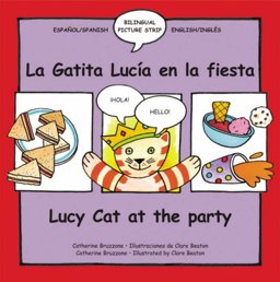 Lucy the Cat at the Party/la Gatita Lucia en la Fiesta
