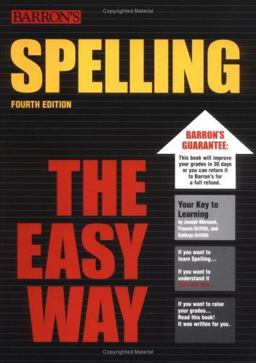 Spelling the Easy Way Spelling the Easy Way