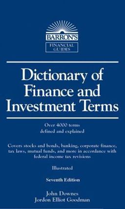 Dictionary of Finance and Investment Terms 7th 9780764134166 Front Cover