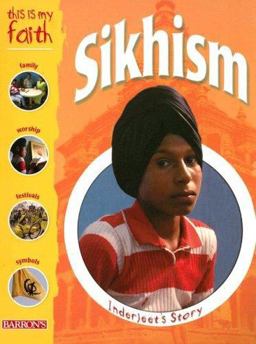 This Is My Faith: Sikhism