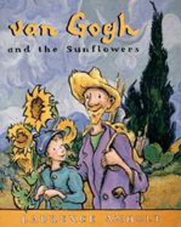 Van Gogh and the Sunflowers  9780764138546 Front Cover