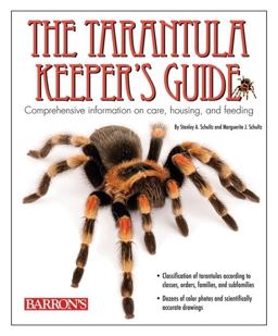 Tarantula Keeper's Guide Comprehensive Information on Care, Housing, and Feeding 2nd 9780764138850 Front Cover