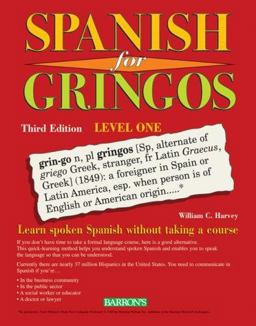 Spanish for Gringos, Level 1