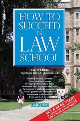How to Succeed in Law School 4th 9780764139796 Front Cover