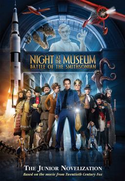 Night at the Museum Battle of the Smithsonian: A Junior Novelization  9780764142703 Front Cover