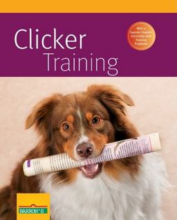 Clicker Training  9780764145773 Front Cover