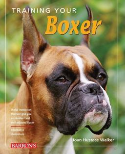 Training Your Boxer 2nd 9780764146008 Front Cover