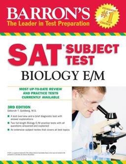 Barron's SAT Subject Test: Biology E/M, 3rd Edition 3rd 9780764146145 Front Cover