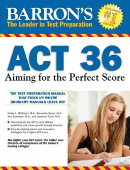 Barron's ACT 36 Aiming for the Perfect Score 2nd 9780764147050 Front Cover