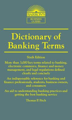 Dictionary of Banking Terms 6th 9780764147562 Front Cover
