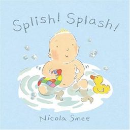 Splish! Splash!