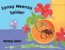 Eensy Weensy Spider Eensy Weensy Spider