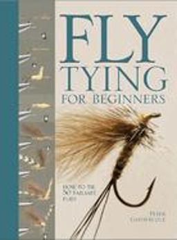 Fly Tying for Beginners
