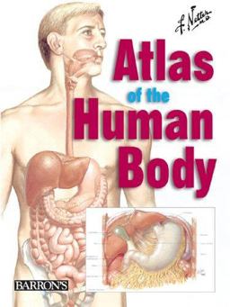Netter's Atlas of the Human Body  9780764158841 Front Cover