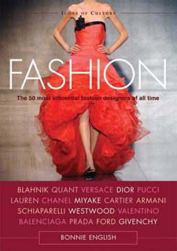 Fashion The 50 Most Influential Fashion Designers of All Time  9780764162947 Front Cover