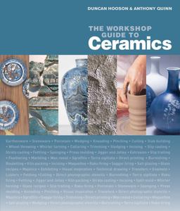 Workshop Guide to Ceramics A Fully Illustrated Step-by-Step Manual: Techniques and Principles of Design  9780764164613 Front Cover