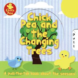 Chick Pea and the Changing Leaves  9780764165931 Front Cover