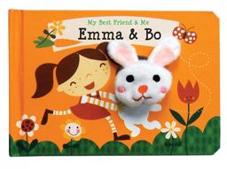 Emma and Bo Finger Puppet Book My Best Friend and Me Finger Puppet Books  9780764166358 Front Cover