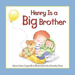 Henry Is a Big Brother  9780764167492 Front Cover