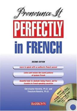 Pronounce It Perfectly in French