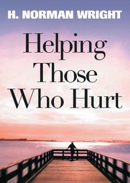 Helping Those Who Hurt Helping Those Who Hurt