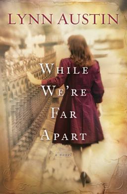 While We're Far Apart  9780764204975 Front Cover