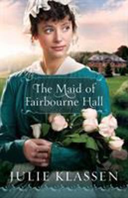 Maid of Fairbourne Hall  9780764207099 Front Cover