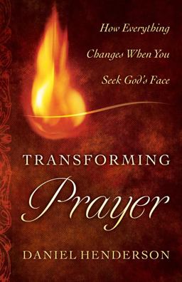 Transforming Prayer Transforming Prayer