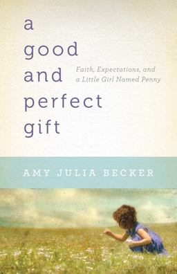A Good and Perfect Gift