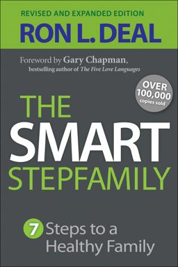 Smart Stepfamily Seven Steps to a Healthy Family  9780764212062 Front Cover