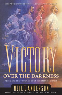 Victory over the Darkness Realize the Power of Your Identity in Christ  9780764213762 Front Cover