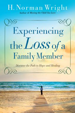 Experiencing the Loss of a Family Member Experiencing the Loss of a Family Member