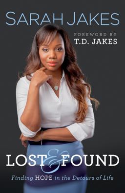 Lost and Found Finding Hope in the Detours of Life  9780764216992 Front Cover