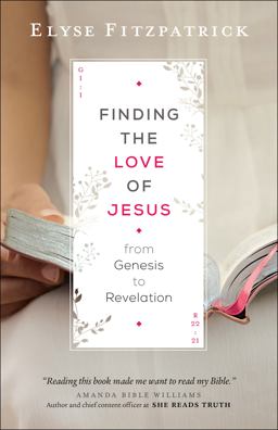 Finding the Love of Jesus from Genesis to Revelation  9780764218019 Front Cover