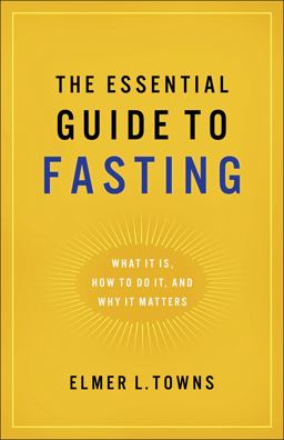 The Essential Guide to Fasting