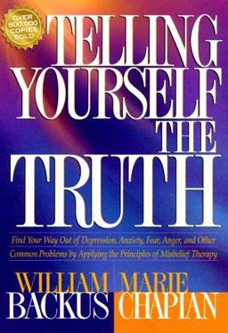 Telling Yourself the Truth  9780764223259 Front Cover