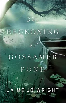 Reckoning at Gossamer Pond  9780764230295 Front Cover