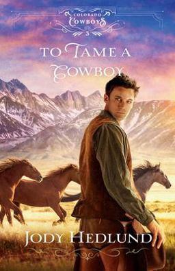 To Tame a Cowboy 1st 9780764240102 Front Cover