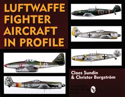 Luftwaffe Fighter Aircraft in Profile  9780764302916 Front Cover