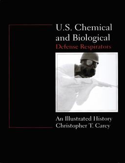 U. S. Chemical and Biological Defense Respirators
