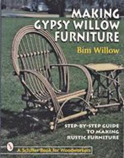 Making Gypsy Willow Furniture  9780764304071 Front Cover