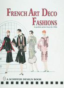 French Art Deco Fashions in Pochoir Prints from The 1920s  9780764304743 Front Cover